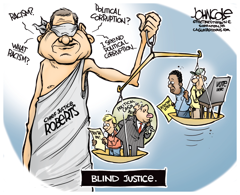 Blind Justice Roberts © John Cole,The Scranton Times-Tribune,john roberts, supreme court, mccutcheon, affirmative action, campaign finance, 2014 election, 2016 election