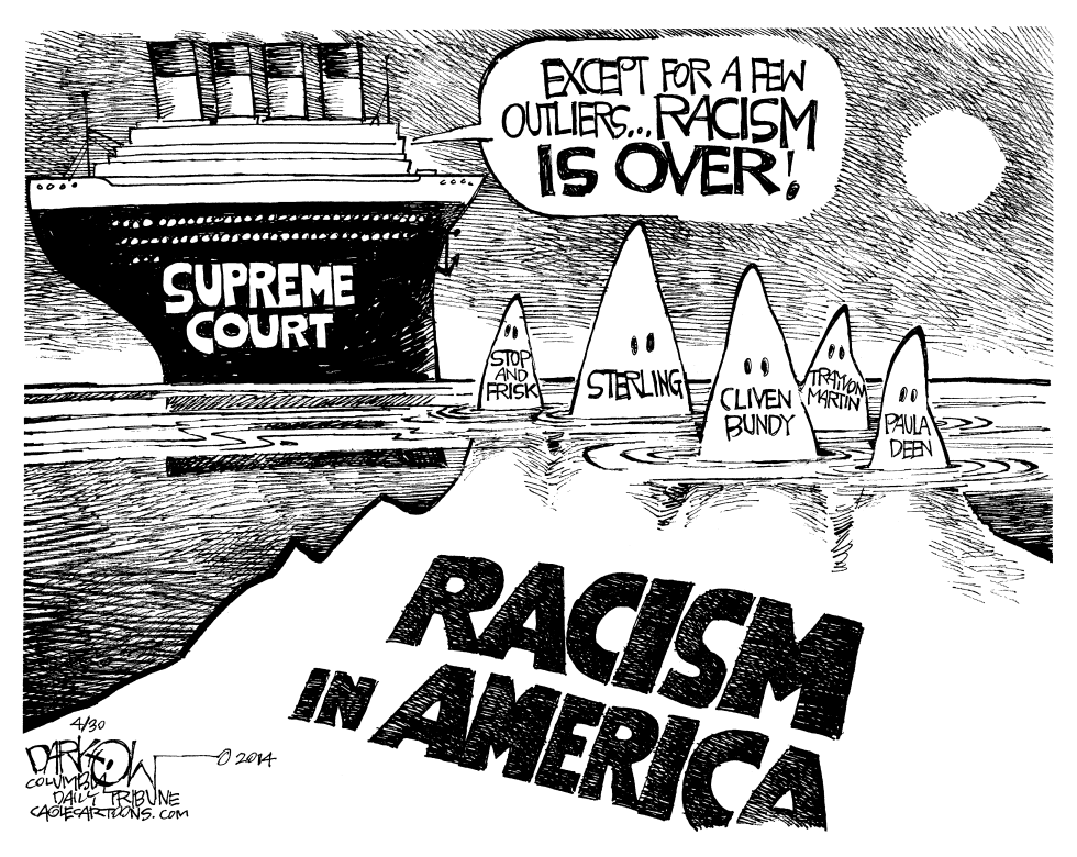  RACISM IS OVER by John Darkow