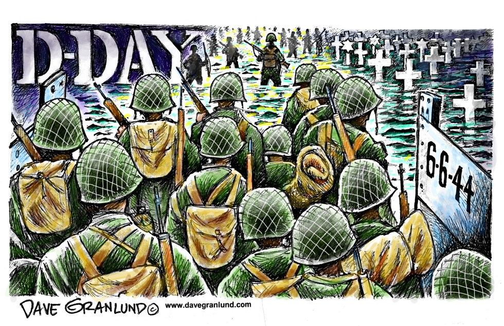  D-DAY ANNIVERSARY by Dave Granlund