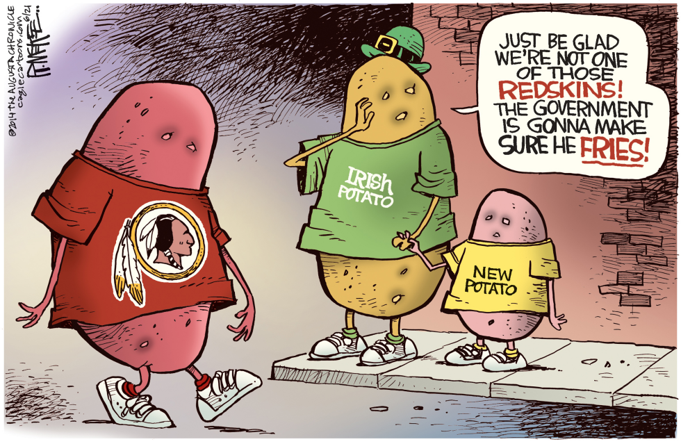  REDSKINS POTATO by Rick McKee