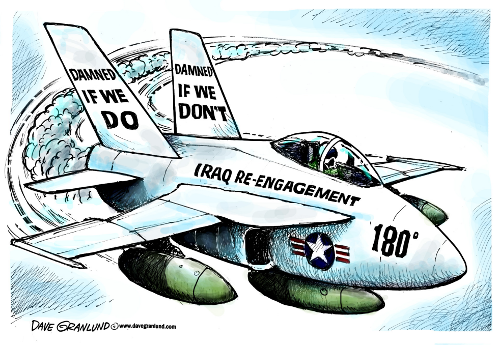  IRAQ RE-ENGAGEMENT by Dave Granlund