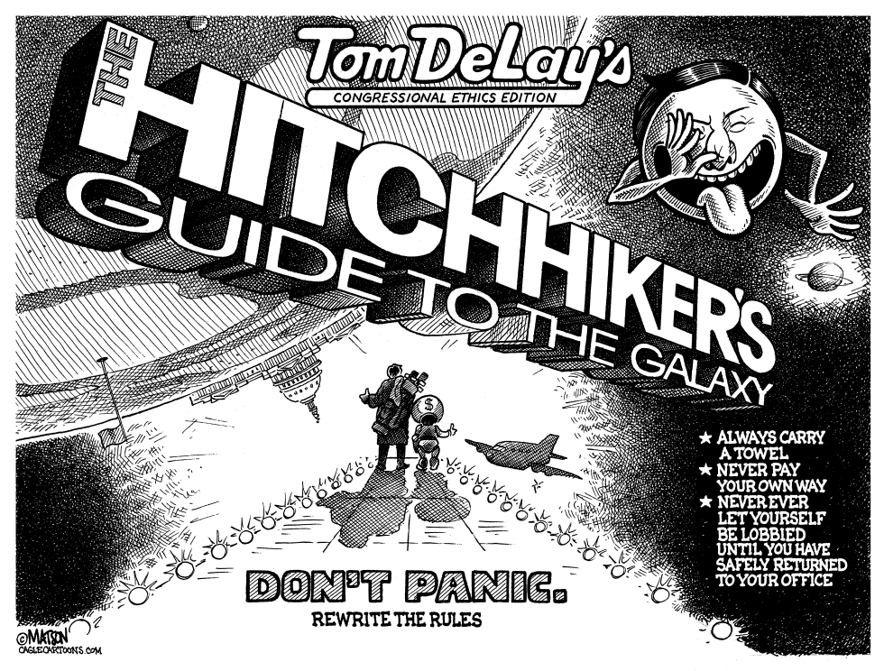 Tom DeLay's Hitchhiker's Guide To The Galaxy