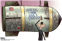ISIS STRATEGY  by Rick McKee