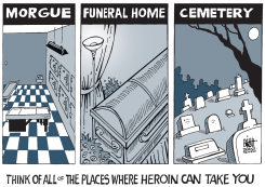 WHERE HEROIN CAN TAKE YOU, by Randy Bish