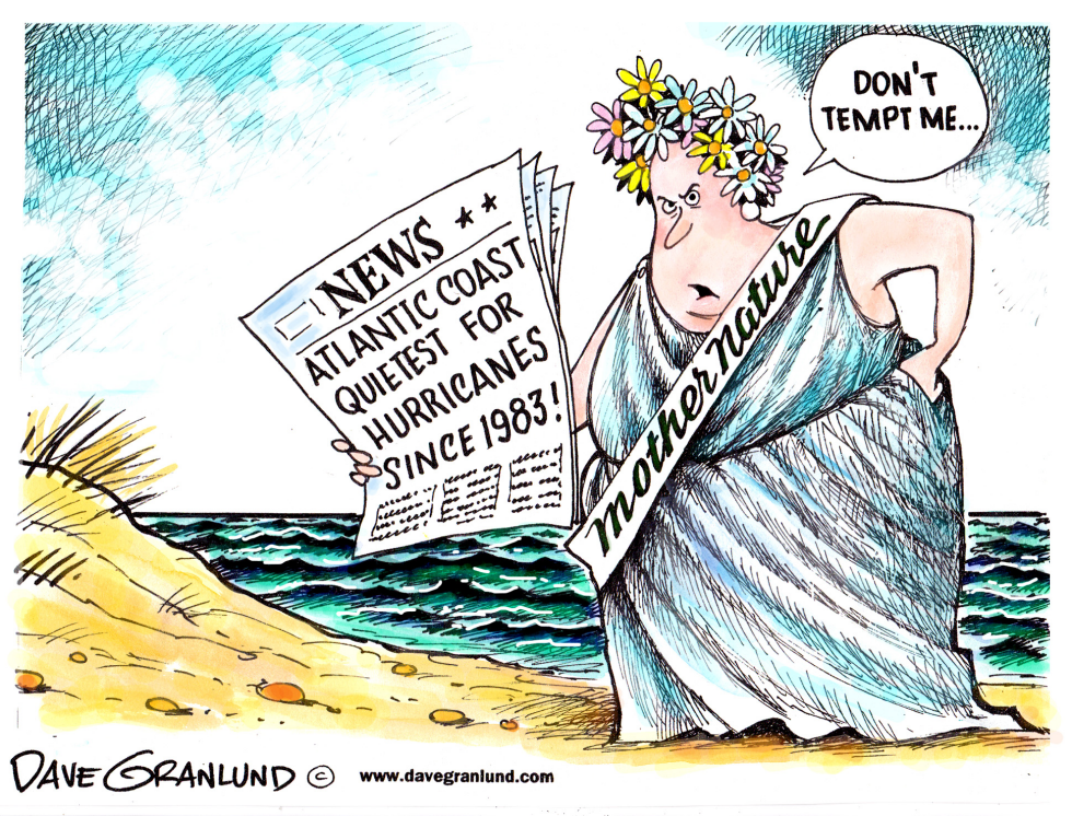  ATLANTIC HURRICANE SEASON QUIET by Dave Granlund