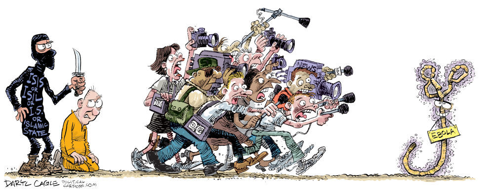  ISIS, THE MEDIA AND EBOLA by Daryl Cagle