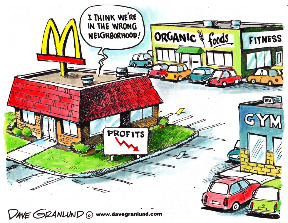  MCDONALD'S PROFITS DROP by Dave Granlund