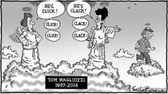 TOM MAGLIOZZI by Bob Englehart