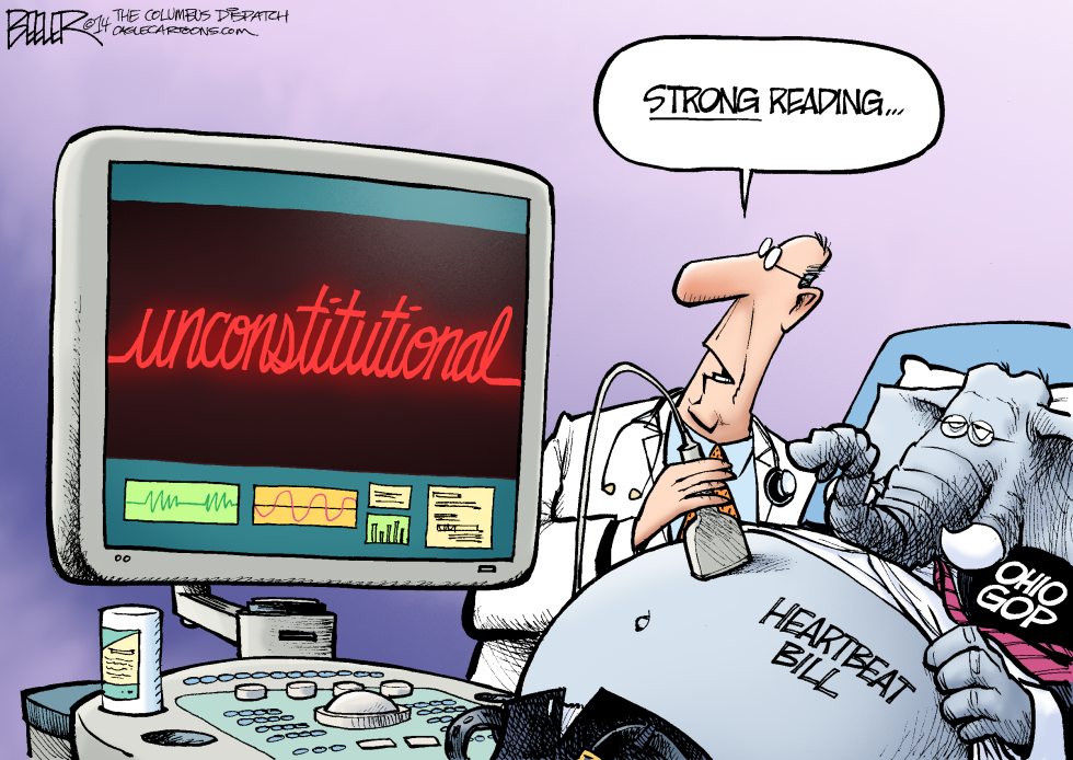  LOCAL OH - HEARTBEAT BILL by Nate Beeler