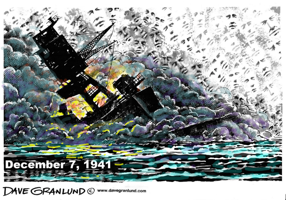  PEARL HARBOR TRIBUTE by Dave Granlund