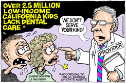 LOCAL-CA NO DENTAL CARE FOR POOR KIDS by Monte Wolverton