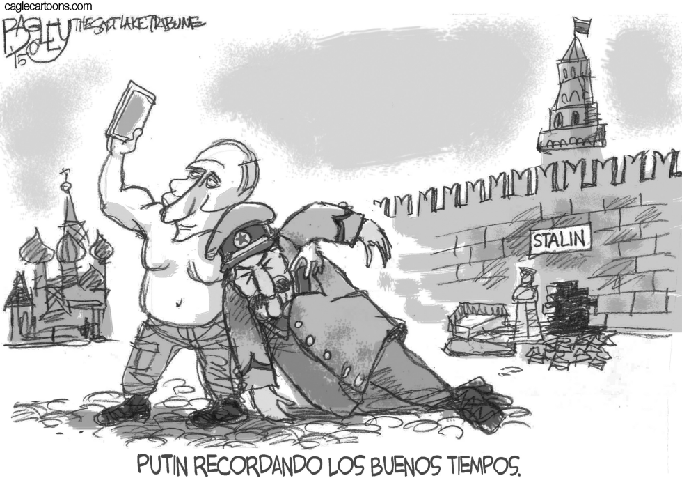  NOSTALGIA DE PUTIN by Pat Bagley