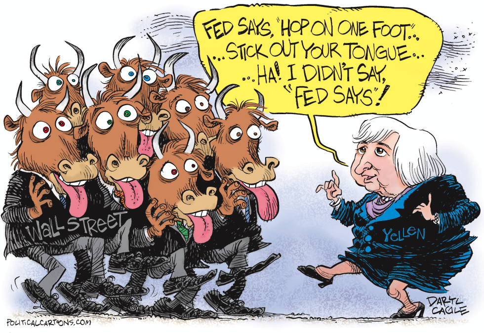  JANET YELLEN - THE FED AND WALL STREET by Daryl Cagle