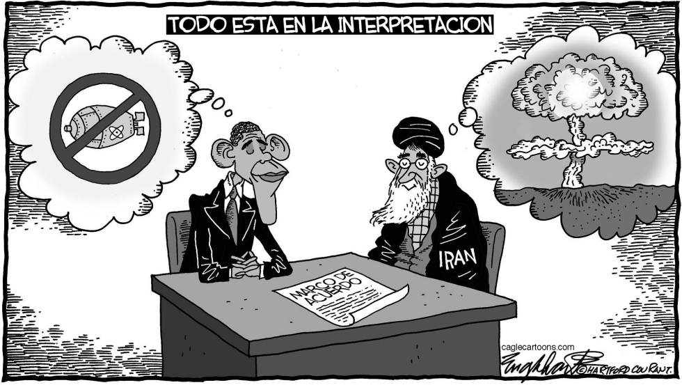  ACUERDO NUCLEAR CON IRAN DE OBAMA by Bob Englehart