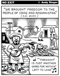FREEDOM FOR IRAQ AND AFGHANISTAN by Andy Singer