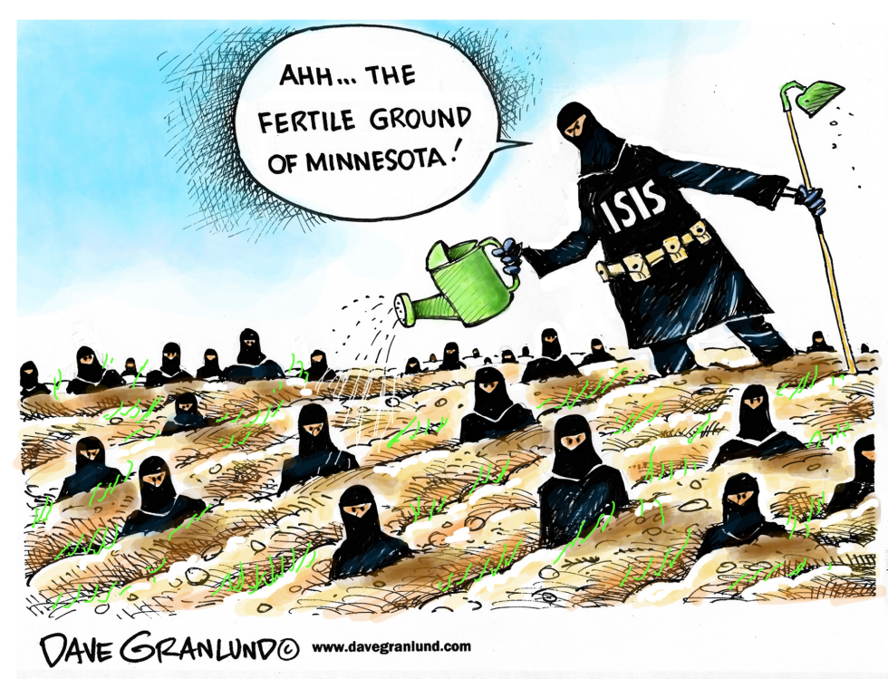  MINNESOTA GROWN ISIS by Dave Granlund