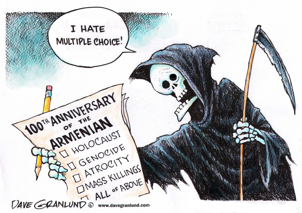  ARMENIAN ATROCITY 100TH by Dave Granlund