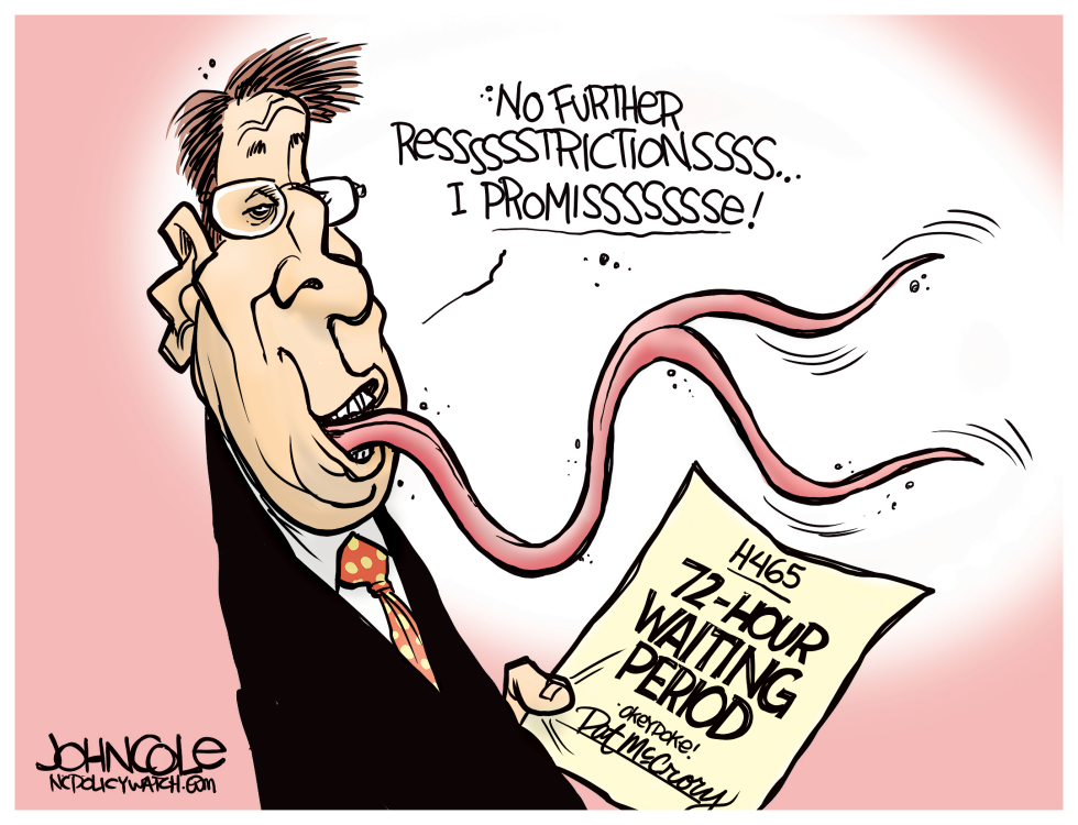 LOCAL NC -- McCrory and abortion bill COLOR