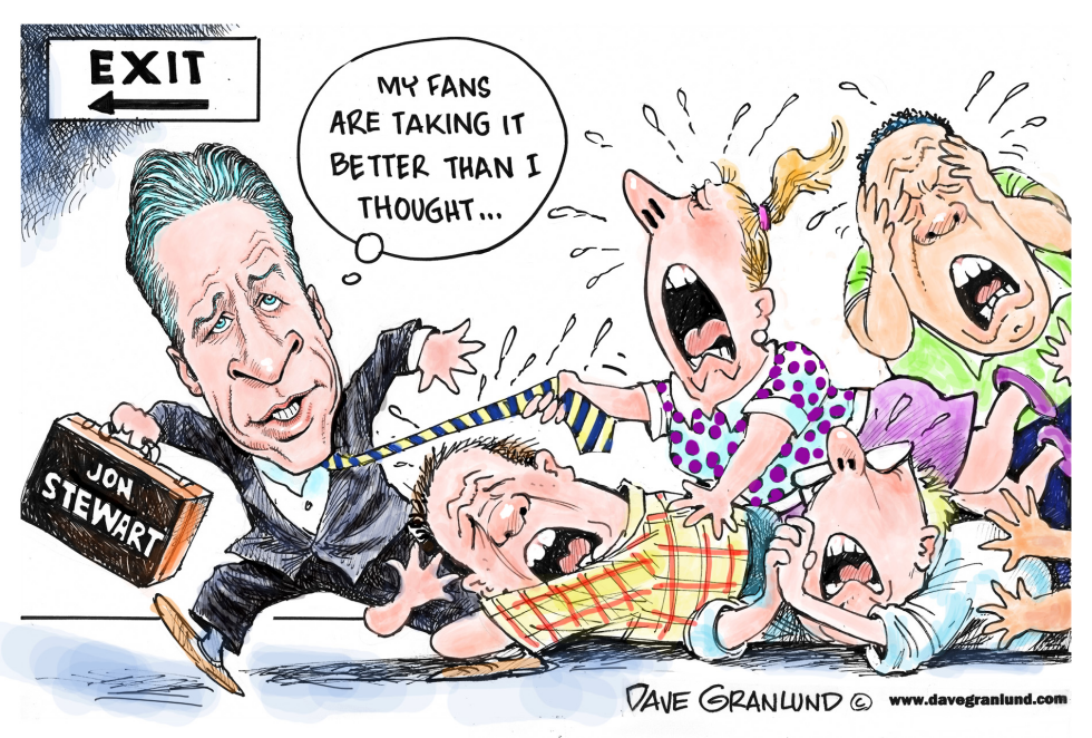  JON STEWART EXITS DAILY SHOW by Dave Granlund