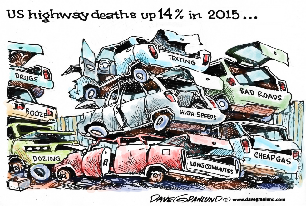  TRAFFIC DEATHS UP 2015 by Dave Granlund