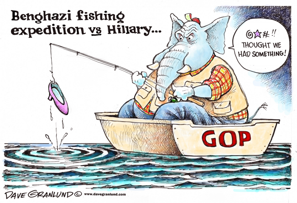  BENGHAZI FISHING EXPEDITION by Dave Granlund