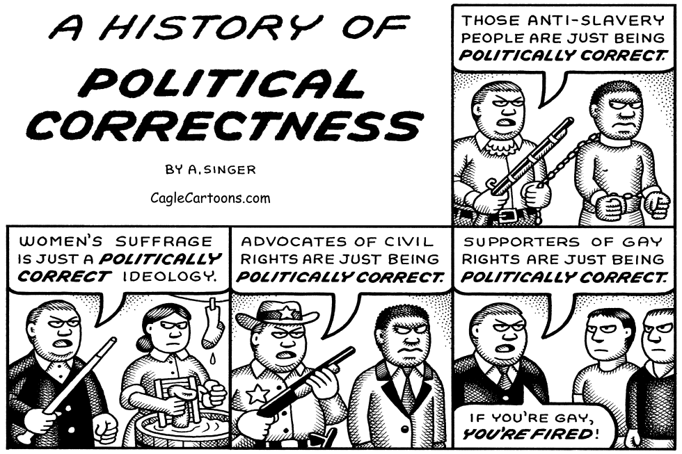  HISTORY OF POLITICAL CORRECTNESS by Andy Singer