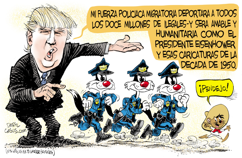  FUERZA POLICIACA DE DEPORTACIONES DE TRUMP  by Daryl Cagle