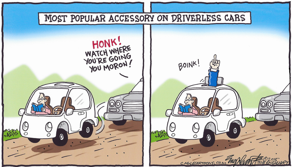  DRIVERLESS CARS by Bob Englehart