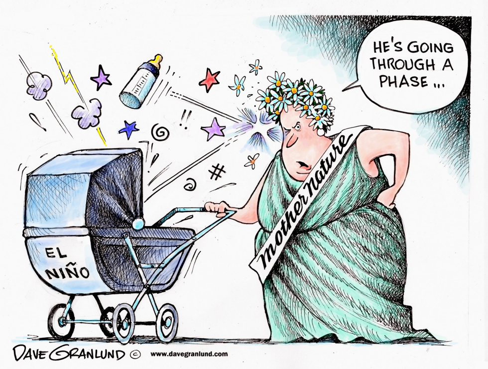  EL NINO AND MOTHER NATURE by Dave Granlund