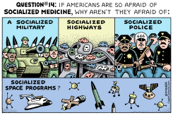 SOCIALIZED MEDICINE HORIZONTAL by Andy Singer