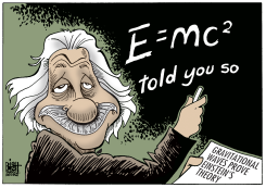 EINSTEIN WAS RIGHT,  by Randy Bish