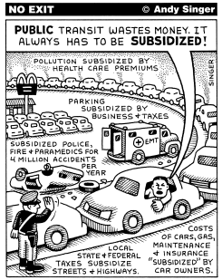 HIGHWAY SUBSIDIES by Andy Singer