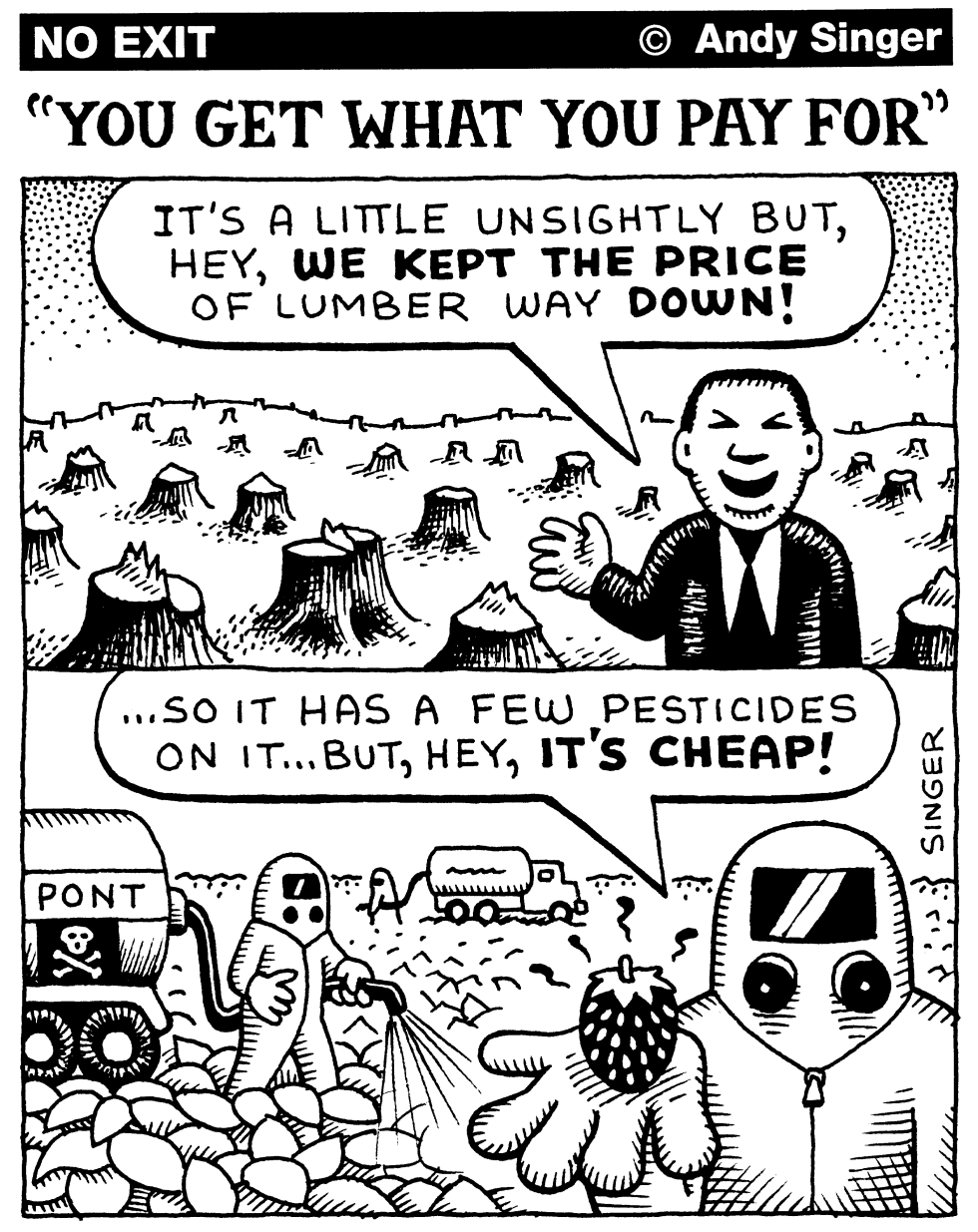 You Get What You Pay For environment