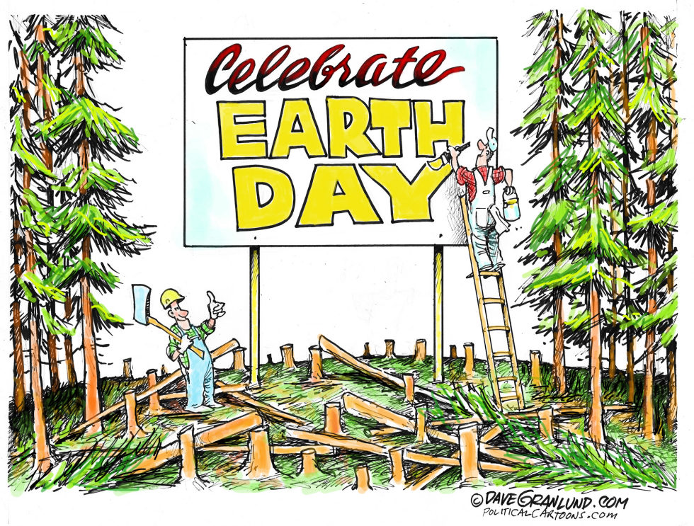  EARTH DAY PR by Dave Granlund