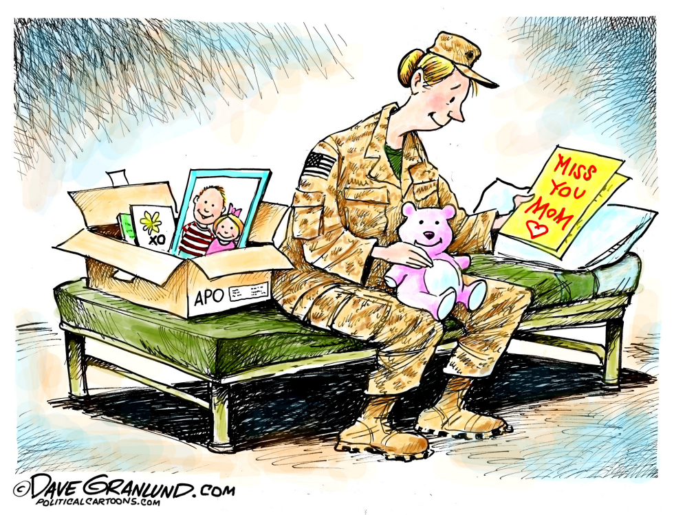  MOMS IN US MILITARY by Dave Granlund