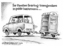 TRANSGENDERS AND BATHROOMS  by Dave Granlund