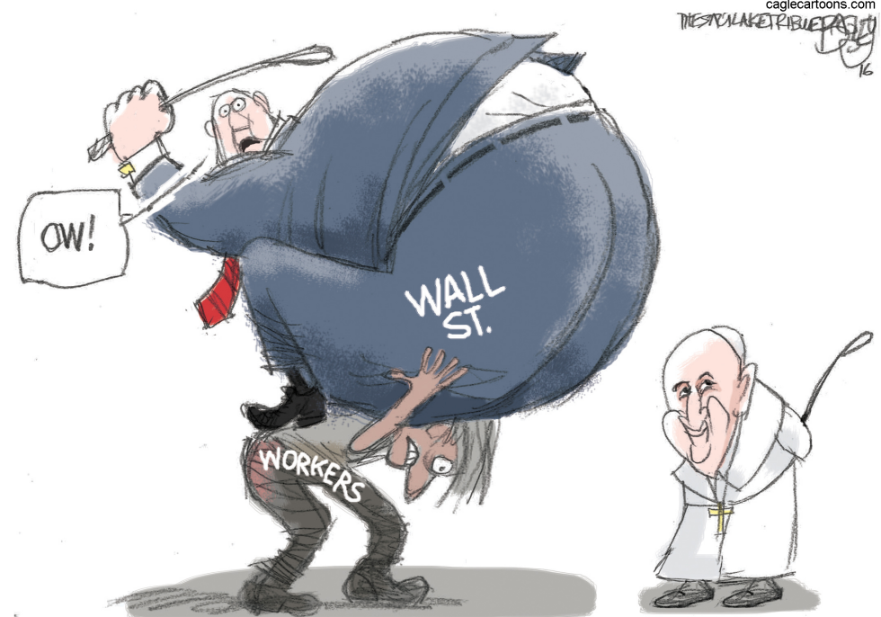  POPE AND CAPITALISM by Pat Bagley