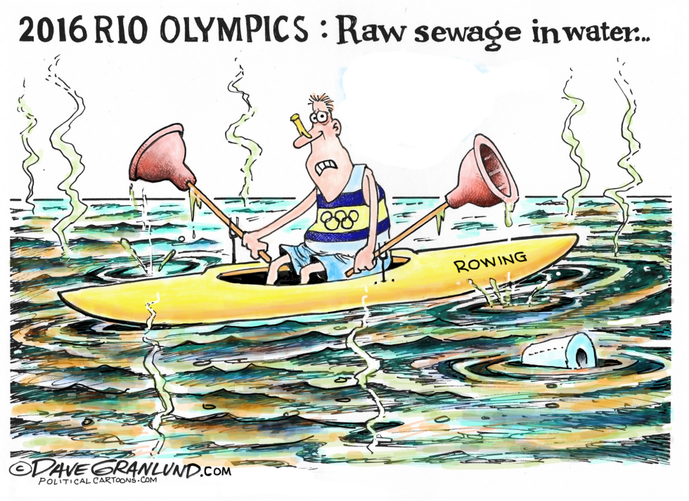  RIO OLYMPICS 2016 SEWAGE by Dave Granlund