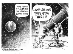 PLANET FOUND  by Dave Granlund