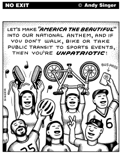ALTERNATIVE ENVIRONMENTAL NATIONAL ANTHEM by Andy Singer