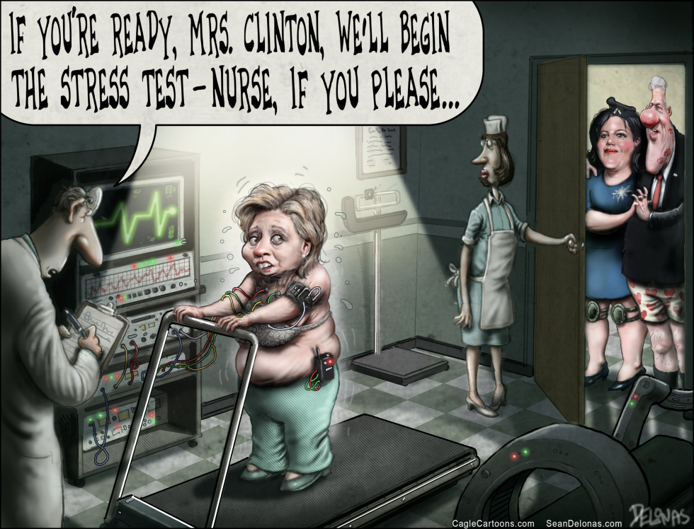  HILLARY CLINTON STRESS TEST  by Sean Delonas