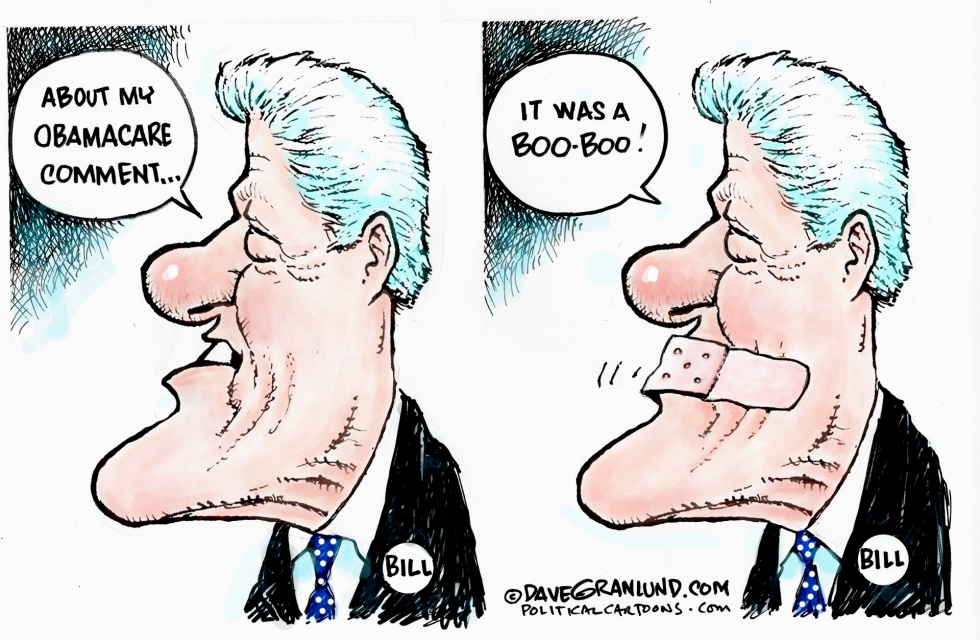  BILL CLINTON AND OBAMACARE by Dave Granlund