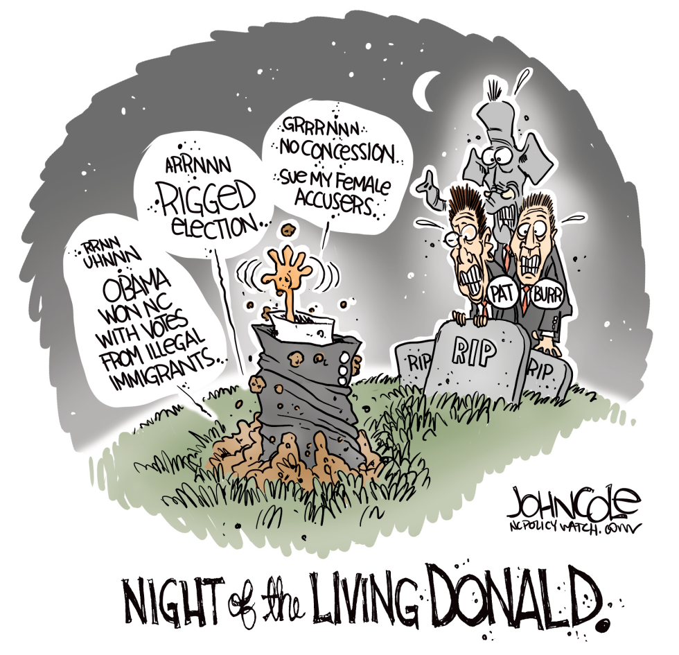  LOCAL NC NIGHT OF THE LIVING DONALD by John Cole