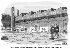 LIKE RUSTBELT JOBS CLINTONS AND BUSHES ARE GONE AND NEVER COMING BACK by R.J. Matson
