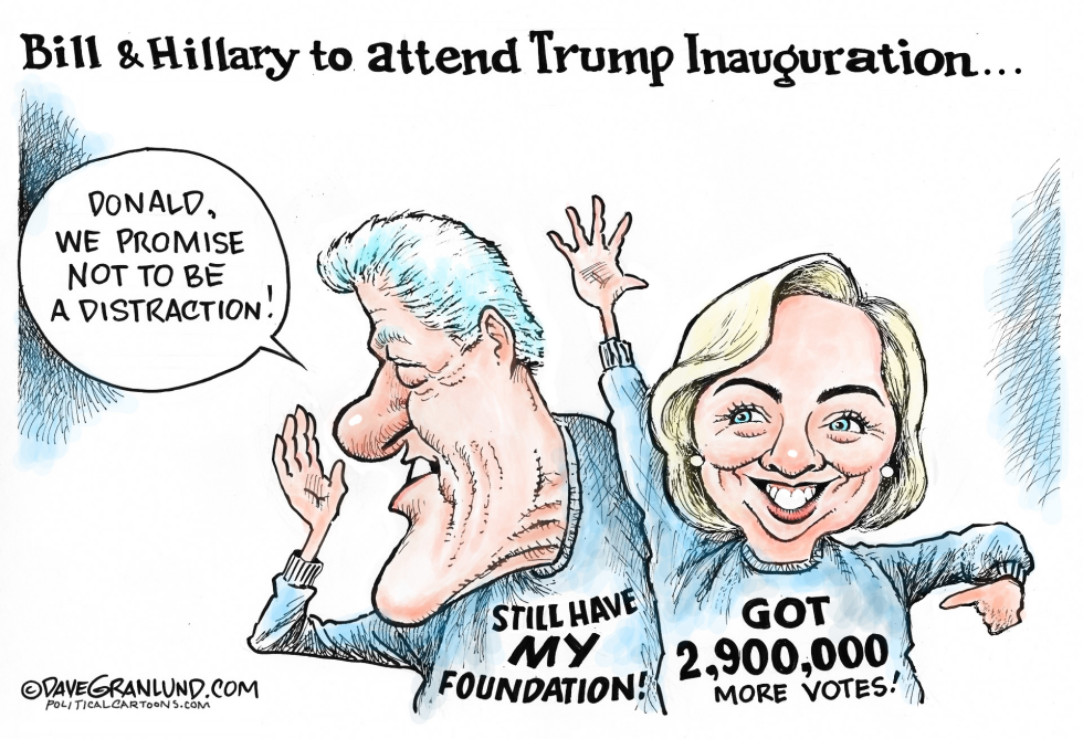  CLINTONS TO ATTEND TRUMP INAUGURATION by Dave Granlund