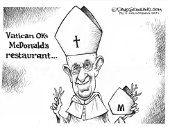 VATICAN MCDONALD'S OPENS by Dave Granlund