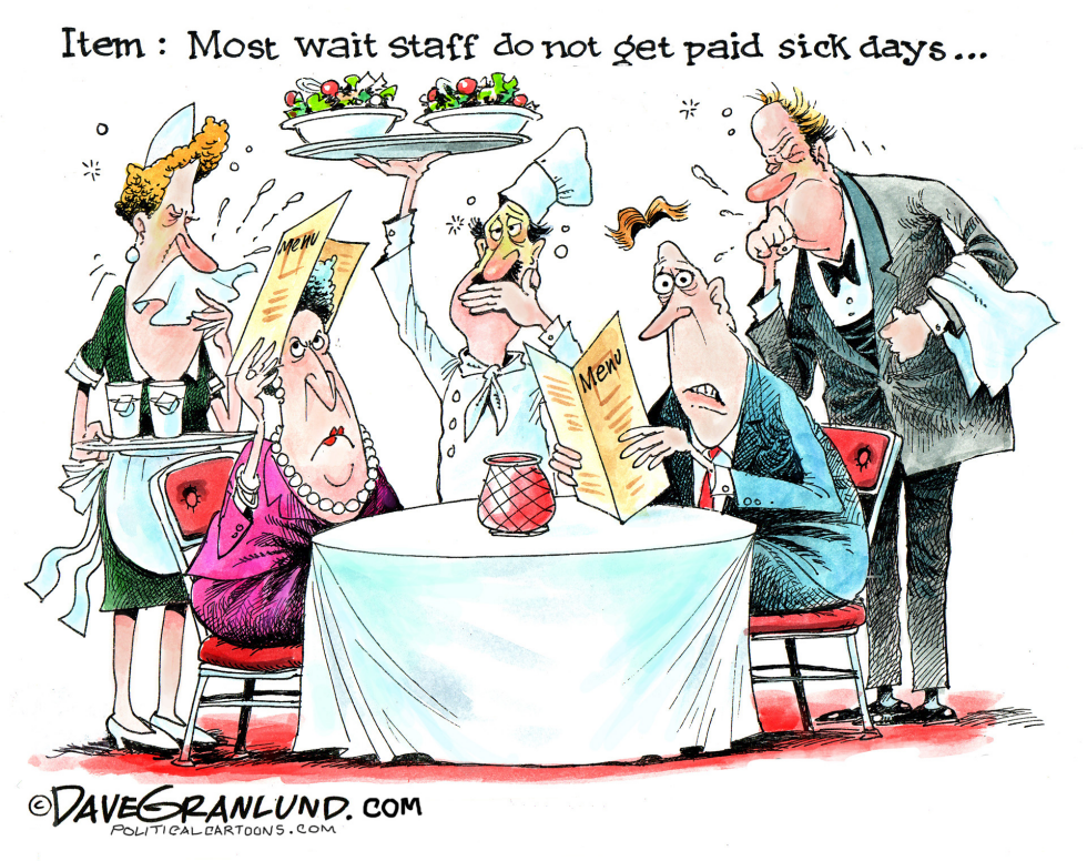  UNPAID SICK TIME by Dave Granlund