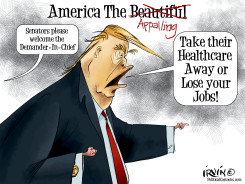 TAKE THEIR HEALTHCARE AWAY by Trevor Irvin