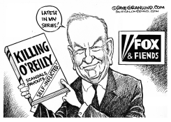 BILL O'REILLY SCANDALS by Dave Granlund