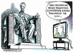 NEW ORLEANS CONFEDERATE STATUES  by Dave Granlund